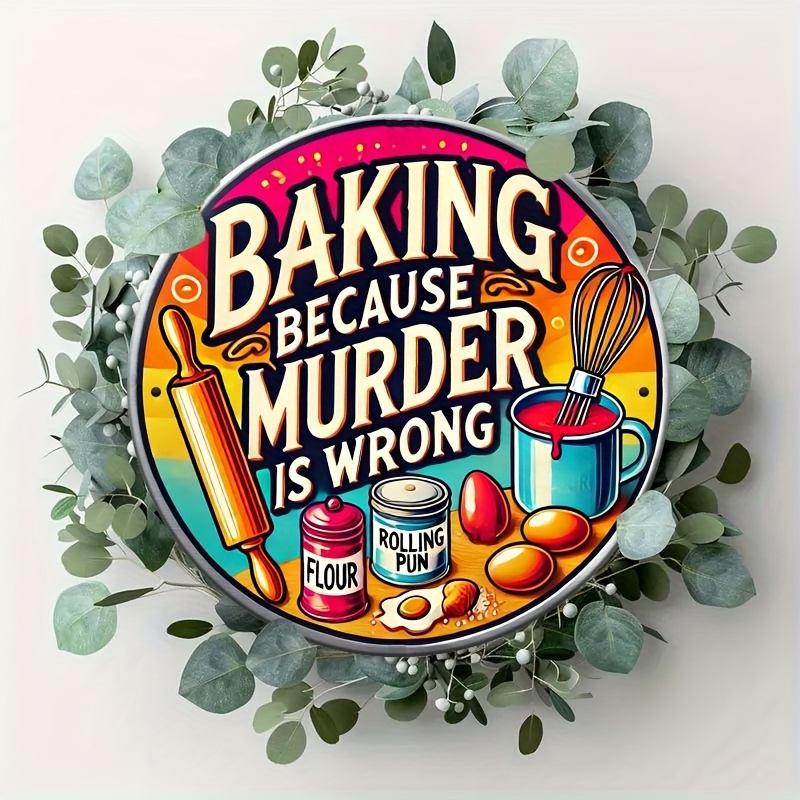 HD Tin Sign, Baking Because Mu - огляд і ціна Kitchen Baking Wall Art